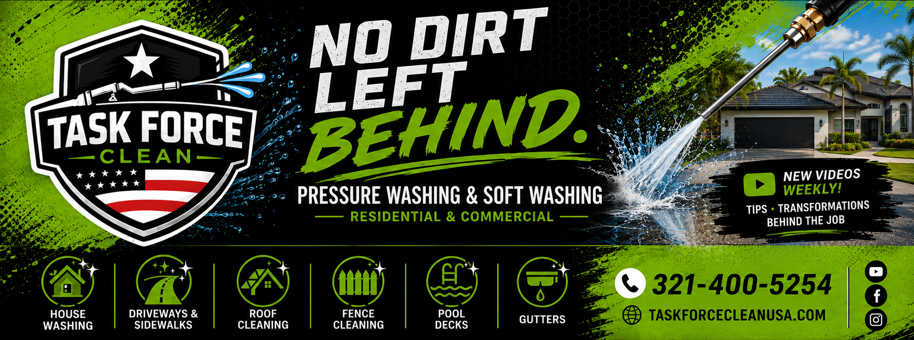 Task Force Clean LLC pressure washing banner featuring the company logo with an American flag shield, a pressure washer spraying a residential driveway, and the tagline "No Dirt Left Behind" — serving residential and commercial clients in Central Florida.